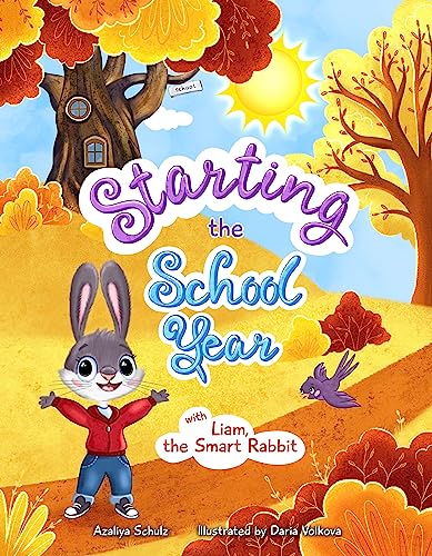 Starting the New School Year with Liam, the Smart Rabbit.